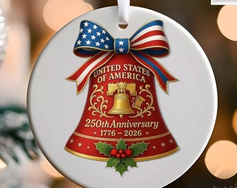 Patriotic Anniversary Ornament 1776-2026- Liberty Bell Christmas Ornament, United States of America Keepsake