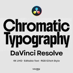 Może przedstawiać: Cyfrowa grafika z pogrubionym czarnym napisem "Chromatic Typography" nad "DaVinci Resolve" na jasnoszarym tle. Poniżej znajduje się tekst "4K UHD · Editable Text · RGB Glitch Style" z małym okrągłym logo na górze i na dole.