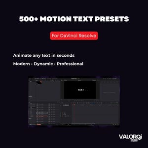 May include: Promotional image for 500+ motion text presets for DaVinci Resolve. The text "Animate any text in seconds" is displayed, along with "Modern, Dynamic, Professional." A screenshot of the software interface is shown, with the word "TEXT" on the screen.