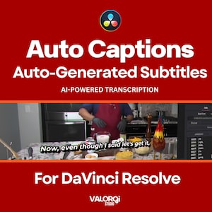 May include: A promotional graphic for DaVinci Resolve software featuring the text Auto Captions, Auto-Generated Subtitles, AI-POWERED TRANSCRIPTION, and For DaVinci Resolve. A video frame shows a person in a kitchen with cooking ingredients.