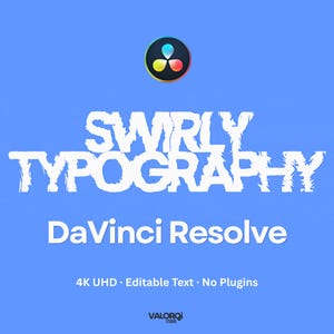 Könnte beinhalten: Eine digitale Grafik auf blauem Hintergrund mit dem DaVinci Resolve Logo oben. Darunter steht in weißem Text SWIRLY TYPOGRAPHY und DaVinci Resolve. Unten steht der Text 4K UHD, Editable Text, No Plugins und VALORQI STUDIO.
