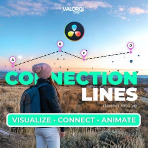 May include: An image promoting DaVinci Resolve features a woman with a backpack, a pink beanie, and a black jacket. The text "CONNECTION LINES" is prominent, with a dotted line connecting points A, B, C, and D. The tagline reads "VISUALIZE • CONNECT • ANIMATE."
