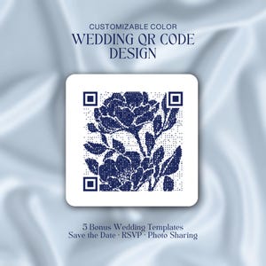 Puede incluir: Un diseño cuadrado blanco con un código QR floral azul marino. El texto en la parte superior dice "CUSTOMIZABLE COLOR WEDDING QR CODE DESIGN". Debajo, el texto dice "5 Bonus Wedding Templates Save the Date RSVP Photo Sharing."