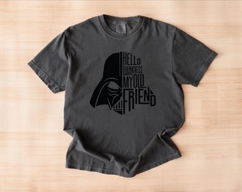 Hello Darkness Graphic Tee | Star Wars Inspired Dark Humor Shirt