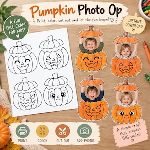 May include: A printable craft set titled Pumpkin Photo Op featuring black and white line art of four different jack-o'-lanterns. The set includes examples of colored-in pumpkins with photos of children placed inside to create a fun fall activity.