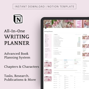 May include: A digital writing planner displayed on a tablet. The screen shows a detailed organizational system with sections for chapters, tasks, and research. Text on the screen includes "Writing Planner" and "Chapters & Characters". The image also includes the text "INSTANT DOWNLOAD | NOTION TEMPLATE".