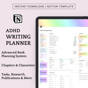 Peut inclure: Un modèle numérique de planificateur d'écriture ADHD sur une tablette, avec le texte "INSTANT DOWNLOAD | NOTION TEMPLATE" en haut. Le planificateur comprend des sections pour les chapitres, les tâches, la recherche et les publications. Le logo de l'application est visible.