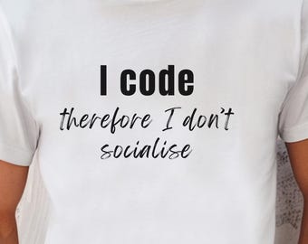 Humorous Programmer Tee I Code Therefore T-Shirt, Unisex Cotton Coder Gift