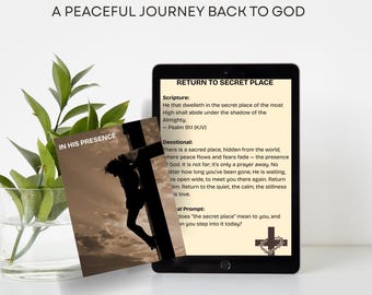 In His Presence :Finding peace, Strength, and renewal with God