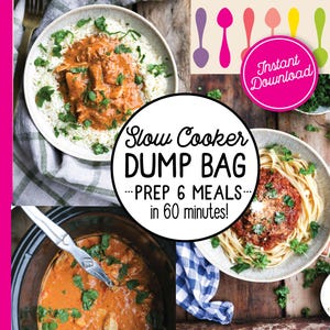 Slow Decor Dump Bag Rezepte - Bereiten Sie 6 Mahlzeiten zu, familienfreundlich (digitaler Download)