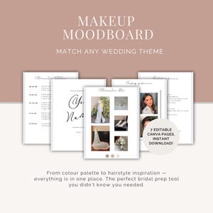 Może przedstawiać: Zbiór białych stron ze szczegółami planowania ślubu, w tym tablica nastrojów do makijażu, z tekstem "MAKEUP MOODBOARD" i "MATCH ANY WEDDING THEME". Obraz zawiera również tekst "7 EDITABLE CANVA PAGES, INSTANT DOWNLOAD!"