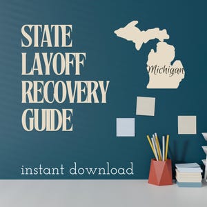 State Layoff Recovery & Unemployment Guide - Michigan
