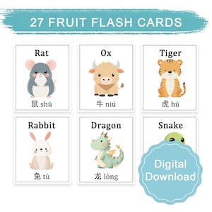 May include: A set of 27 fruit flash cards with animal illustrations. The cards feature a rat, ox, tiger, rabbit, dragon, and snake. Each card has the English word and Chinese characters. The image also includes a digital download graphic.