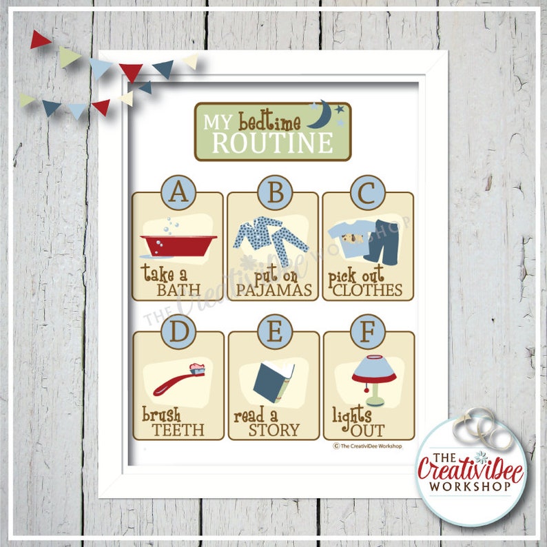 May include: A colorful chart with the letters A through F, each with an illustration and a bedtime routine activity. The activities are: take a bath, put on pajamas, pick out clothes, brush teeth, read a story, and lights out. The chart has a green banner at the top that says "My Bedtime Routine".