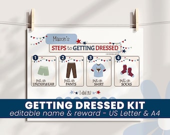 May include: A Getting Dressed Kit printable with the text "Mason's Steps to Getting Dressed". The steps include putting on underwear, pants, a shirt, and socks. The kit is editable and includes US Letter & A4 sizes.
