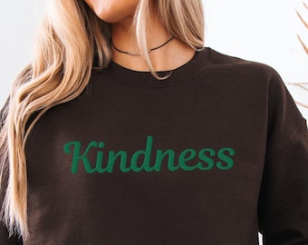 Sudadera con bordado de bondad • Color de hilo personalizado • Ropa para maestros • Regalo de salud mental • Suéter bordado personalizado