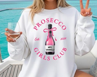 Sudadera personalizada para despedida de soltera • Sudadera con cuello redondo del Club de Chicas Prosecco con el nombre de la novia