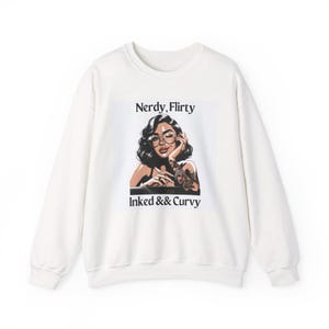 nerdy flirty Inked & Curvy Sweatshirt