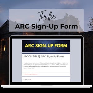 May include: A laptop screen displays a sign-up form for an Advanced Reader Copy (ARC) of a thriller book. The form includes fields for a full name and a request for a review. The background features a blurred image of a building.