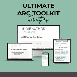 Könnte beinhalten: Ein digitales Toolkit für Autoren mit dem Text ULTIMATE ARC TOOLKIT For authors. Die Darstellung umfasst einen Desktop-Monitor, einen Laptop, ein Smartphone und ein Klemmbrett, die Dokumente mit dem Titel INDIE AUTHOR TOOLKIT und ARC Reader Checklist zeigen.