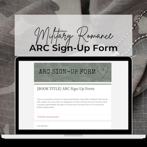 Military Romance ARC Sign Up Form |Romantic Suspense Review Team | Advance Reader Copy Application | Google Forms Author Template