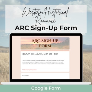 Könnte beinhalten: Ein Laptop zeigt ein Anmeldeformular für einen Western Historical Romance-Roman. Das Formular mit dem Titel "ARC Sign-Up Form" befindet sich auf Google Forms. Der Hintergrund zeigt ein Landschaftsbild mit Sonnenuntergang. Der Text enthält "ARC Sign-Up Form" und "Full Name."