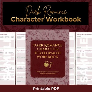 May include: A Dark Romance Character Development Workbook printable PDF featuring a maroon cover with a gold heart-shaped padlock and key illustration, surrounded by a rose pattern, displayed alongside multiple sample character profile pages.