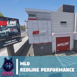 FiveM | Redline Performance Tuner and Showroom | MLO | Roleplay | Highly Optimized | Modified | High Quality