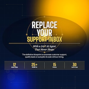 Könnte beinhalten: Eine digitale Grafik mit einem dunkelblauen und gelben Farbverlauf im Hintergrund. Der Text "REPLACE YOUR SUPPORT INBOX" ist prominent dargestellt. Zusätzlicher Text enthält "2026 PREMIUM EDITION" und "AUTOMATE EVERYTHING". Die Grafik listet auch 12 Kapitel, 25+ Skripte, 15 Tools und einen 30-Tage-Plan auf.