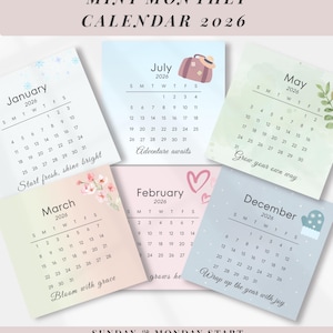 May include: A collection of six mini monthly calendars for 2026, each with a unique pastel color scheme and decorative elements. The calendars include the months of January, March, July, February, May, and December, with inspirational phrases.