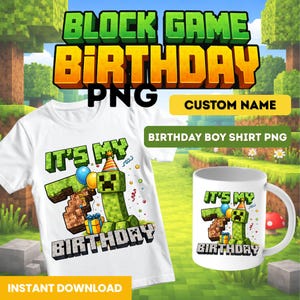 Könnte beinhalten: Weißes T-Shirt und Tasse mit einer grünen, pixeligen Kreatur und dem Text "IT'S MY BIRTHDAY". Das Design beinhaltet die Zahl 7, Luftballons und die Worte "BIRTHDAY BOY SHIRT PNG". Das Bild enthält auch den Text "BLOCK GAME BIRTHDAY PNG" und "INSTANT DOWNLOAD".