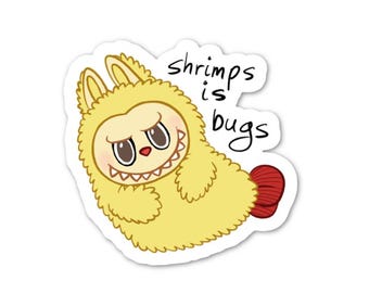 Shrimps Is Bugs Fried Shrimps Monster Aufkleber
