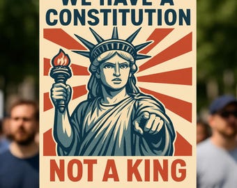 Tenemos una Constitución, no un rey. Cartel de protesta "No hay reyes". Cartel anti-protesta. Póster para prevenir el fascismo. Descarga digital (PDF en 3 tamaños).