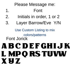 May include: A white background with black text. The text includes instructions for a custom order, including font selection, initials, and layering options. The font style is displayed with the alphabet.