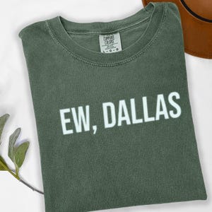 Ew Dallas Rivalry Shirt, Funny Football Fan Tee, Sports Humor Graphic T-Shirt
