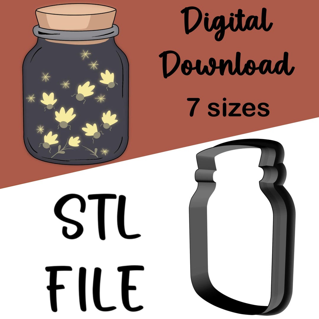 Firefly Stl Files Firefly Jar Cookie Cutter STL Files - 7 Files - Etsy