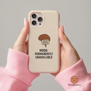 Funda para teléfono Moody Sarcastic Cover compatible con iPhone 16, 15, 13, 12, Samsung S25, A54, S21, S23 Ultra, Google Pixel 9, 8, 7A y más