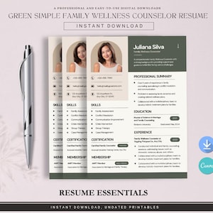 May include: A green and white resume template for a Family Wellness Counselor. The resume includes sections for skills, experience, and education. The text reads "Resume Essentials" and "Instant Download, Undated Printables."