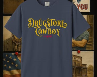 DRUGSTORE COWBOY T-Shirt- Retro Western Graphic Tee | Vintage Rodeo Country Shirt