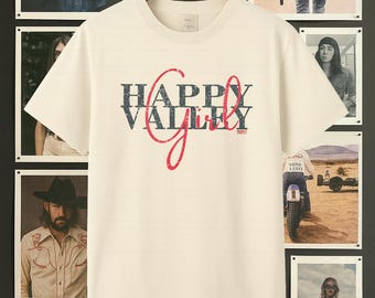 HAPPY VALLEY GIRL Tee- Western Graphic T-Shirt | Cowgirl Country Valley Vibes