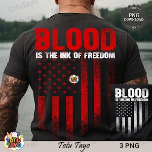 Le sang est l'encre de la liberté PNG - Conception patriotique du drapeau américain, citation audacieuse des États-Unis pour chemise, autocollant et cadeau du 4 juillet à télécharger par sublimation