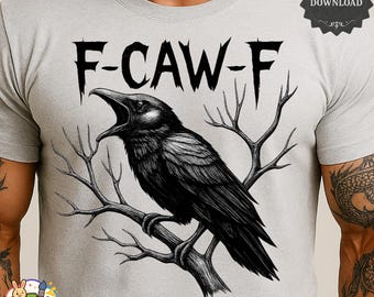 F-Caw-F Crow PNG: Funny Raven Gothic Halloween Clipart, Dark Humor Fall  Design (Digital Download