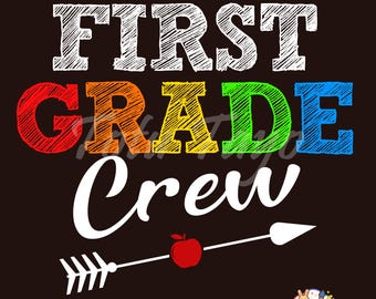 First Grade Crew PNG | Back to School Digital Shirt Design | 1st Grade Sublimation Clipart for Cricut & Silhouette