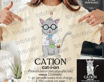 Funny Science Cat PNG – Cation Chemistry Pun Design, Nerd Humor Graphic, Teacher Gift, Cute Cat Scientist Sublimation, STEM Geek Art