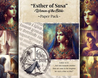 Women of the Bible Printable Paper Pack: Esther of Susa (Digital Download)