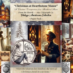 May include: A vintage Americana paper pack with illustrations and text. The central image features a woman looking out a window, a telegraph boy, and a Christmas scene. The text reads "Christmas at Hearthstone Manor."
