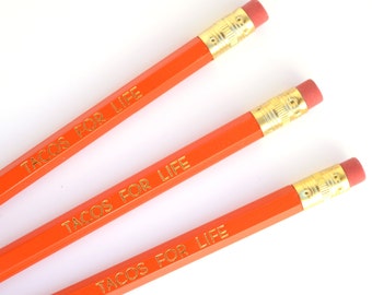 Stocking Stuffer - Pencils - Tacos For Life Pencils - Set of 3 Pencils - Gift Under 10 - P-002