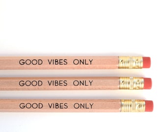 Stocking Stuffer - Pencils - Good Vibes Only Pencils - Set of 3 Pencils - Gift Under 10 - P-001