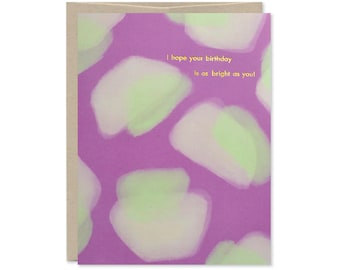 Gold Foil Birthday Card - Hope Your Birthday is as Bright as You - Card for Friend, Sister - Abstract pink, green, beige - C-260