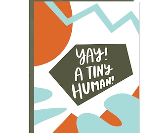 New baby card - Baby Shower Card - funny baby card - expecting parents, mom, dad - tiny human - C-179